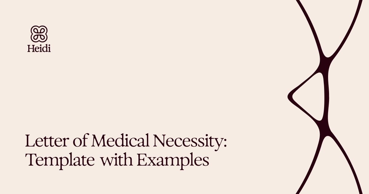 Letter of Medical Necessity: Template with Examples