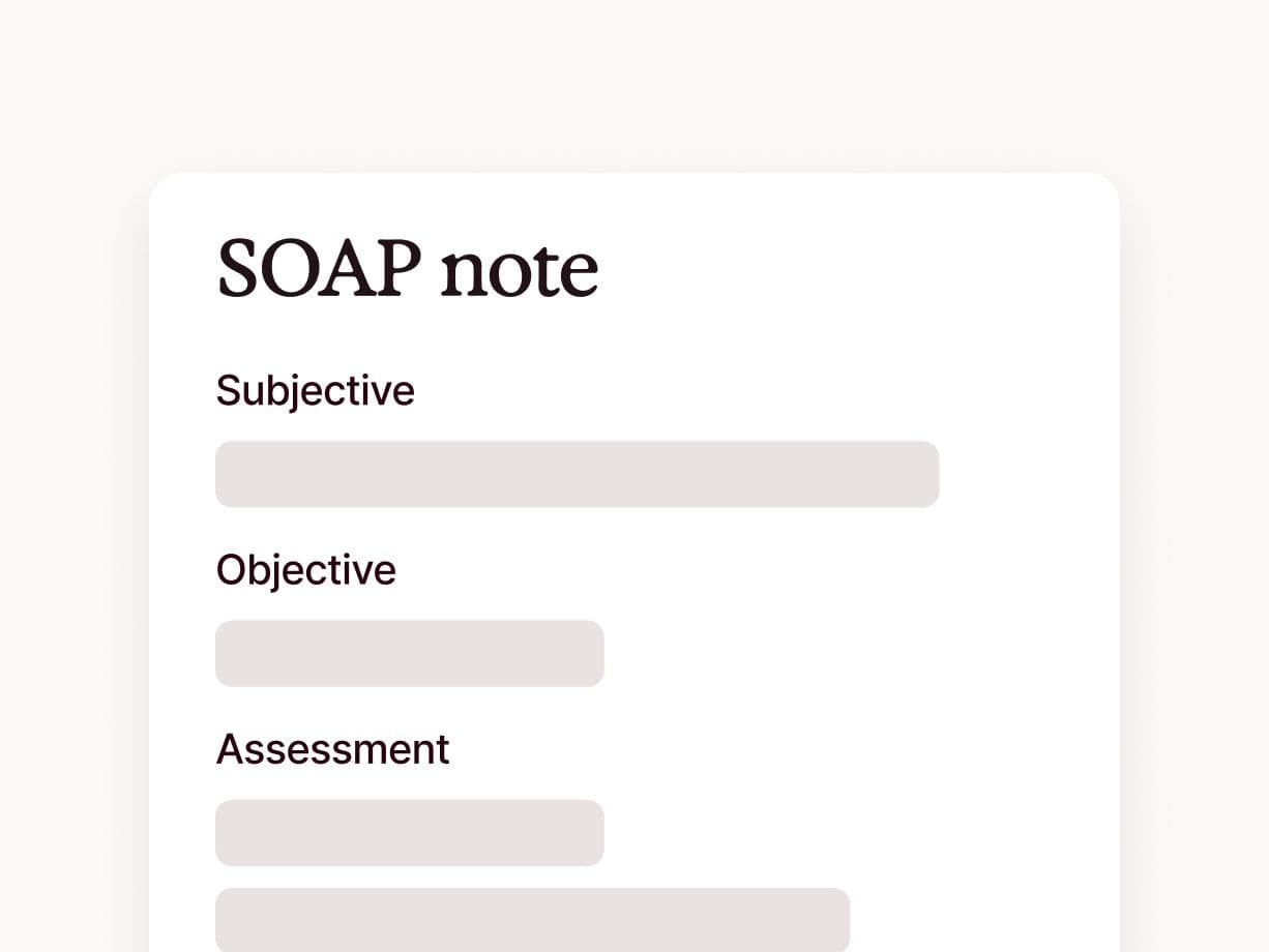 A digital SOAP note form showing Subjective, Objective, and Assessment sections.